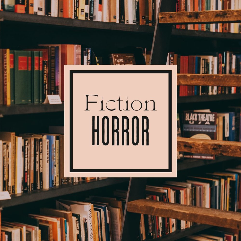 FICTION - HORROR